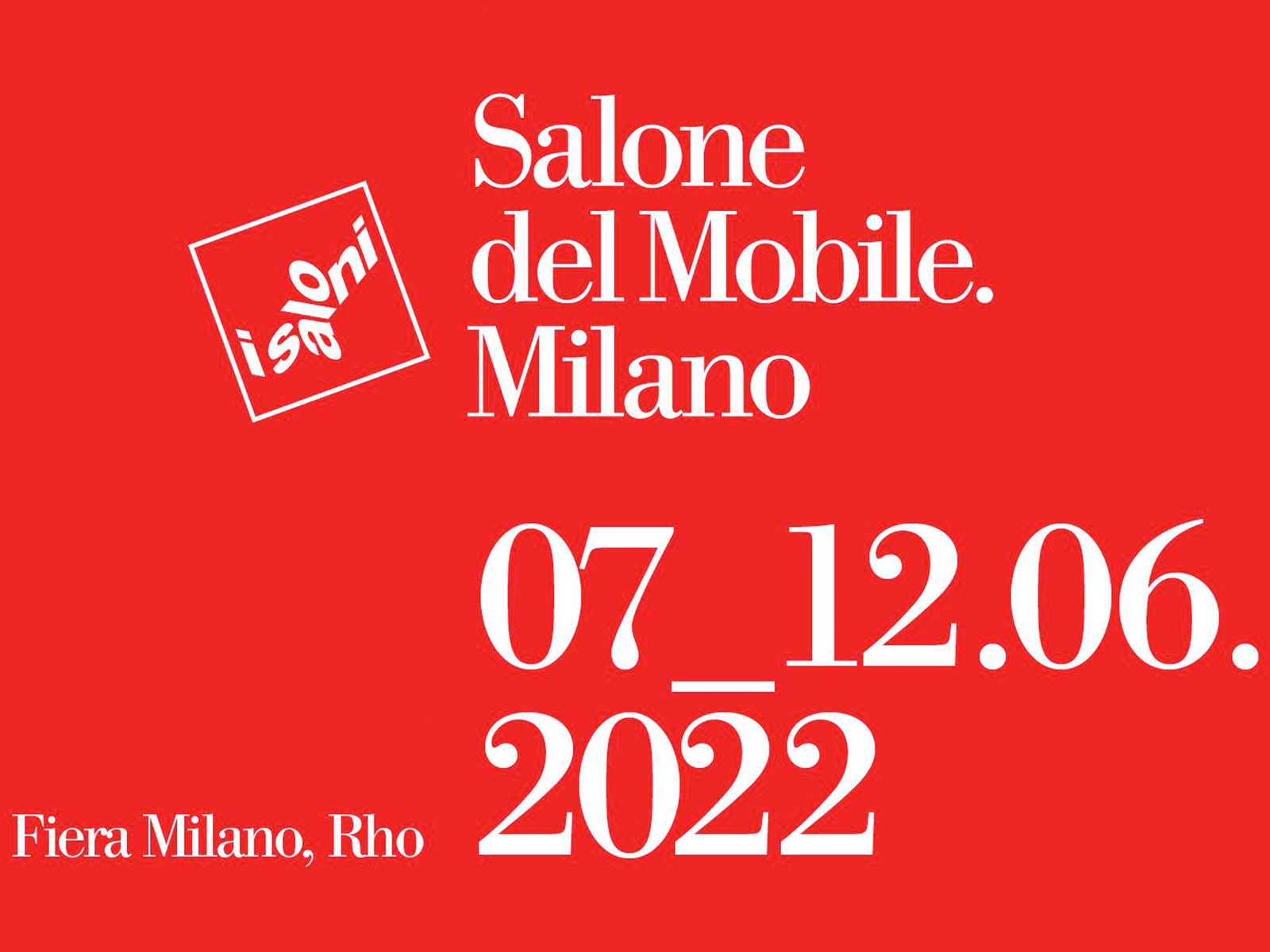 Salone Mobile Milano.